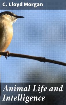 animal life and intelligence (ebook)-4064066183790