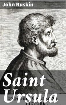 saint ursula (ebook)-john ruskin-4064066223090