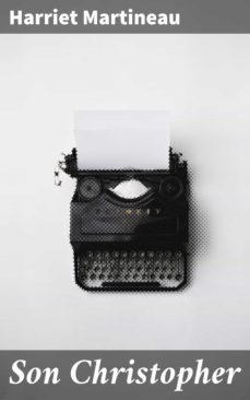 son christopher (ebook)-harriet martineau-4064066458690