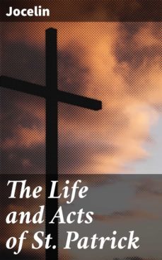 the life and acts of st. patrick (ebook)-4064066466190