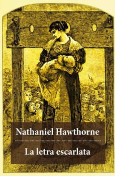 la letra escarlata (texto completo, con indice activo) (ebook)-nathaniel hawthorne-4064066498290