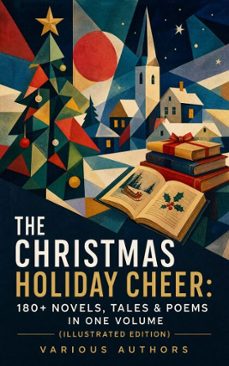 the christmas holiday cheer: 180+ novels, tales &amp; poems in one volume (illustrated edition) (ebook)-selma lagerlöf-charles dickens-mark twain-4066339578890