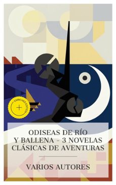 odiseas de rio y ballena  3 novelas clasicas de aventuras (ebook)-mark twain-herman melville-joseph conrad-4066339987890