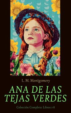 ana de las tejas verdes - coleccion completa: libros 1-8 (ebook)-lucy maud montgomery-4099994074490