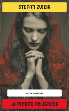 la piedad peligrosa (ebook)-stefan zweig-4099994077590