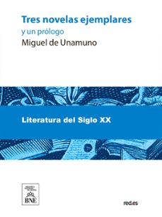 tres novelas ejemplares y un prologo (ebook)-miguel de unamuno-4099995486490