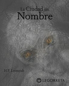 la ciudad sin nombre (ebook)-h.p. lovecraft-7502297054290