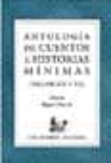 antologia de cuentos e historias minimas-9788467000276
