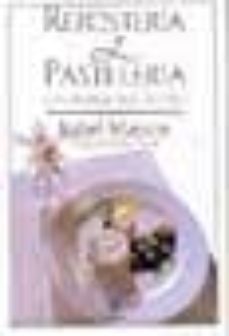 reposteria y pasteleria: las recetas mas faciles (2ª ed.)-9788467001259