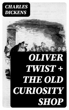 oliver twist + the old curiosity shop (ebook)-charles dickens-8596547000990
