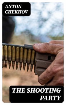 the shooting party (ebook)-anton chekhov-8596547006190