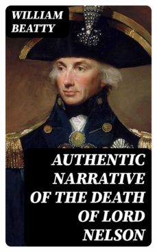 authentic narrative of the death of lord nelson (ebook)-8596547014690