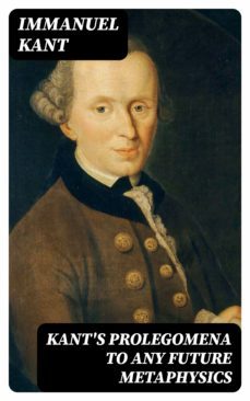 kant's prolegomena to any future metaphysics (ebook)-immanuel kant-8596547028390