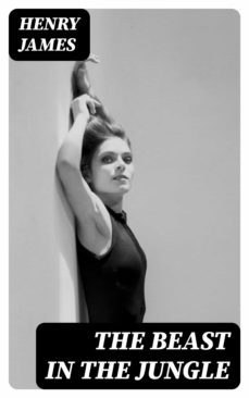 the beast in the jungle (ebook)-henry james-8596547352990