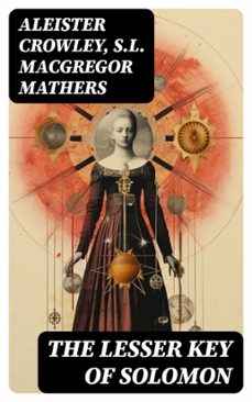 the lesser key of solomon (ebook)-aleister crowley-s.l. macgregor mathers-8596547727590
