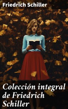 coleccion integral de friedrich schiller (ebook)-friedrich schiller-8596547783190