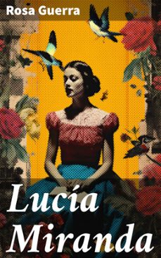 lucia miranda (ebook)-rosa guerra-8596547825890