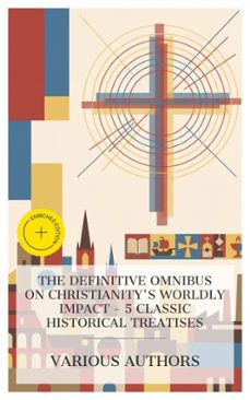 the definitive omnibus on christianity's worldly impact - 5 classic historical treatises (ebook)-saint augustine-guillaume durand-martin luther-8596547876090