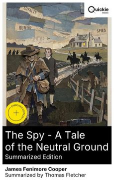 the spy - a tale of the neutral ground (summarized edition) (ebook)-james fenimore cooper-8596547878490