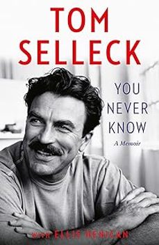 you never know-tom selleck-ellis henican-9780008685690