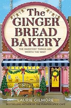 the gingerbread bakery (dream harbor 5)-laurie gilmore-9780008728090