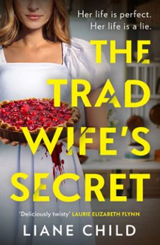 the tradwifes secret (ebook)-liane child-9780008744090