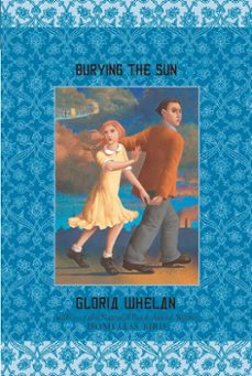 burying the sun (ebook)-gloria whelan-9780061975790