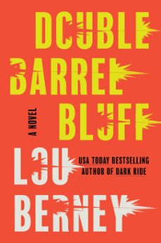 double barrel bluff (ebook)-lou berney-9780062292490