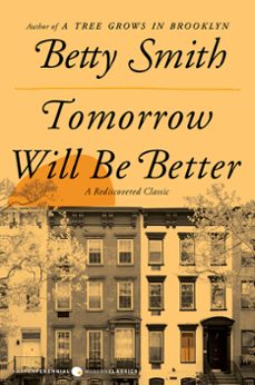 tomorrow will be better (ebook)-betty smith-9780062988690