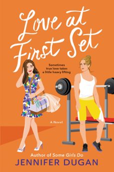 love at first set (ebook)-jennifer dugan-9780063307490