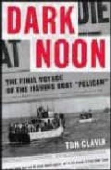dark noon-tom clavin-9780071486590