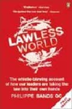 lawless world: making and breaking global rules-9780141017990