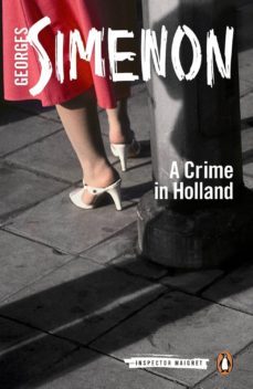 a crime in holland-georges simenon-9780141393490