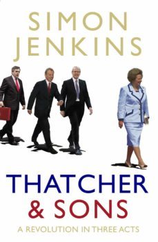 thatcher and sons (ebook)-simon jenkins-9780141911090