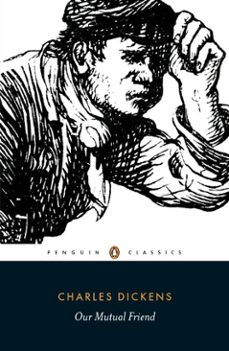 our mutual friend-charles dickens-9780141920290