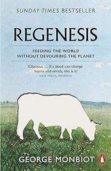 regenesis: feeding the world without devouring the planet-9780141992990
