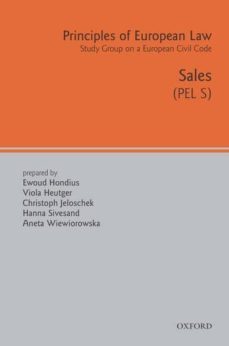 principles of european law: sales contract-ewoud h. (ed.) hondius-viola (ed.) heutger-christoph (ed.) jeloschek-9780199229390