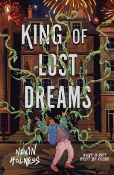 king of lost dreams-nevin holness-9780241635490