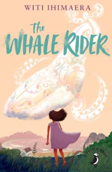 the whale rider (ebook)-witi ihimaera-9780241669990