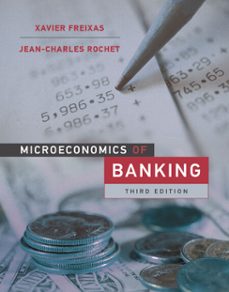 microeconomics of banking, third edition (ebook)-xavier freixas-jean charles rochet-9780262375290