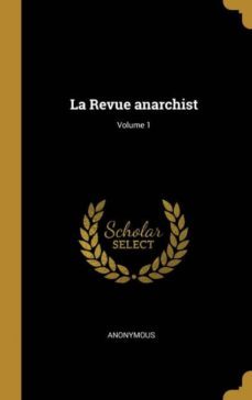 la revue anarchist; volume 1-9780274479290