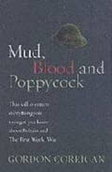 mud, blood and poppycock: britain and the first world war-9780304366590