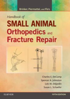 brinker, piermattei and flo's handbook of small animal orthopedics and fracture repair (ebook)-charles e. decamp-9780323242790