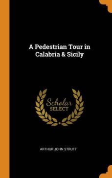 a pedestrian tour in calabria & sicily-9780341873990