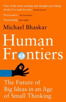 human frontiers-michael bhaskar-9780349128290