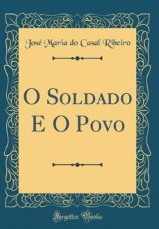 o soldado e o povo (classic reprint)-9780364442890