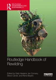routledge handbook of rewilding-ian convery-9780367564490