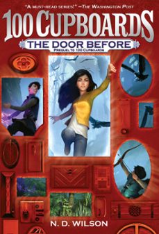 the door before (100 cupboards prequel) (ebook)-n. d. wilson-9780449816790