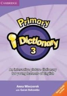 primary i-dictionary 3 high elementary dvd-rom (home user) level: a1-a2-anna wieczorek-garan holcombe-9780521175890