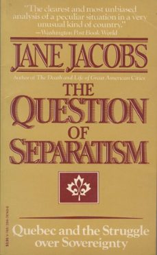 the question of separatism (ebook)-jane jacobs-9780525432890